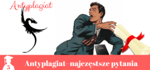 Antyplagiat – najczęściej zadawane pytania