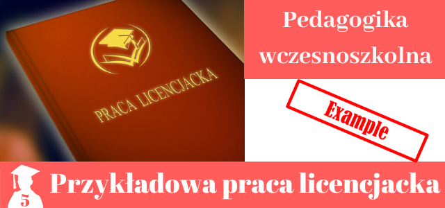 praca licencjacka pedagogika wczesnoszkolna przykład