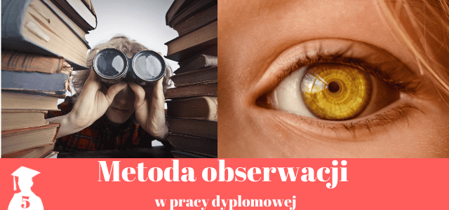 metoda obserwacji w pracy dyplomowej