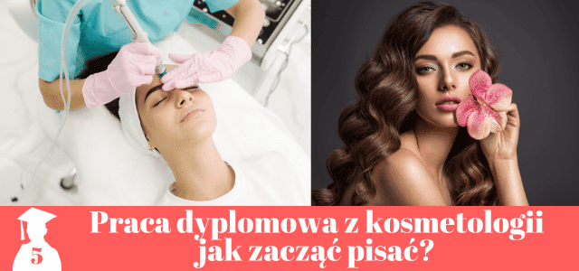 praca licencjacka z kosmetologii
