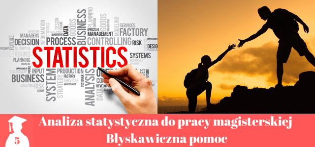 Analiza statystyczna do pracy magisterskiej pomoc