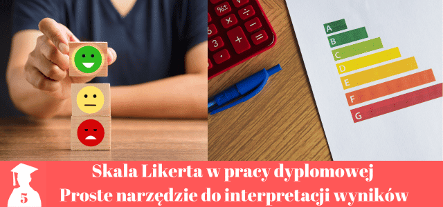 Skala Likerta w pracy licencjackiej i magisterskiej